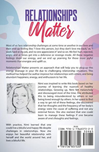 Relationships Matter: Manage Your Thoughts Feelings and Actions to Develop and Maintain Healthy Relationships