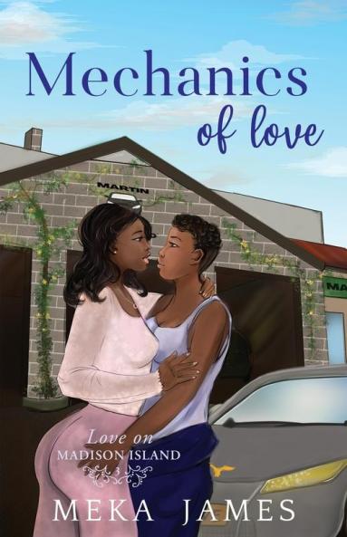 Mechanics of Love: 3 (Love on Madison Island)