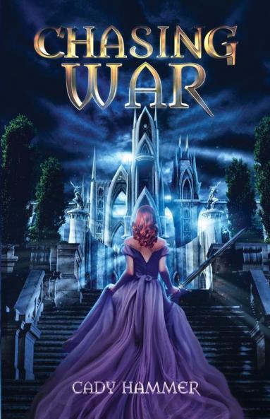 Chasing War: 2 (Chasing Fae Trilogy)