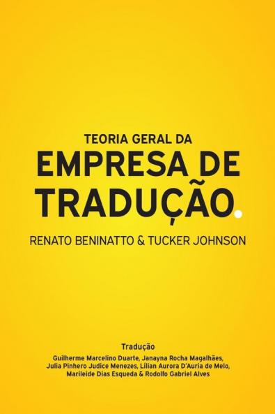 Teoria Geral Da Empresa De Tradução (Portuguese Edition)