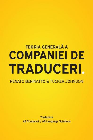 Teoria Generală A Companiei De Traduceri (Romanian Edition)