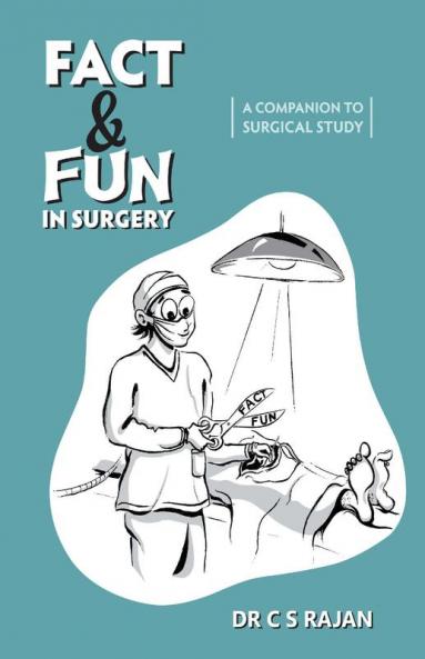 Fact & Fun In Surgery