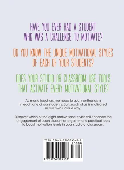 The Music Teacher's Little Guide to Big Motivation