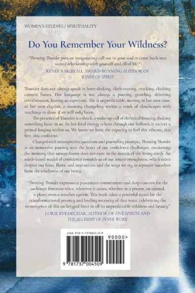 Throwing Thunder: Awakening the Forces of Nature Within Every Woman