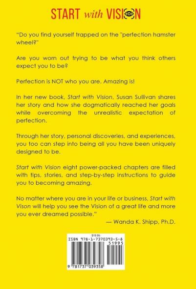 START with VISION: You Don't Have to Be Perfect to Be Amazing