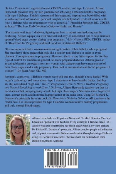 Grit Pregnancies: How to Have a Healthy Pregnancy and Normal Blood Sugars with Type 1 Diabetes