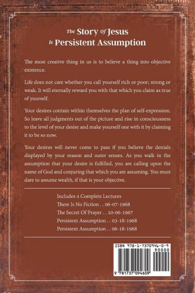 The Story Of Jesus Is Persistent Assumption: A Metaphysical Interpretation of Scripture
