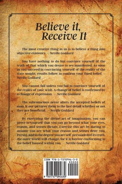 Believe It Receive It - Simplifying The Teachings of Neville Goddard