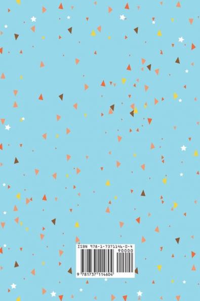 Be Healthy Be Happy Be Thankful!: A Journal That Gets Kids To Eat Healthy Be Mindful And Practice Gratitude