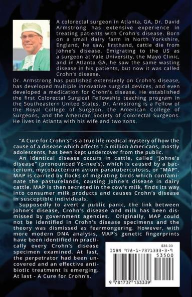 A Cure for Crohn's: The untold cause and emerging treatment for Crohn's disease