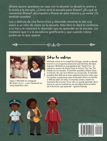 Shane va a la escuela: iTú también puede: iTú