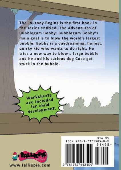 The Adventures of Bubblegum Bobby: The Journey Begins