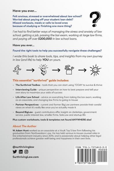 Surthriving Law School (and beyond...): An essential guide to surviving and thriving on your legal (and life) journey
