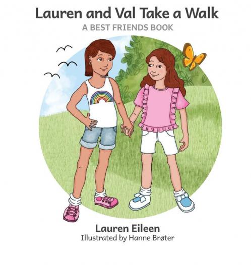 Lauren and Val Take a Walk (A Best Friends Book)