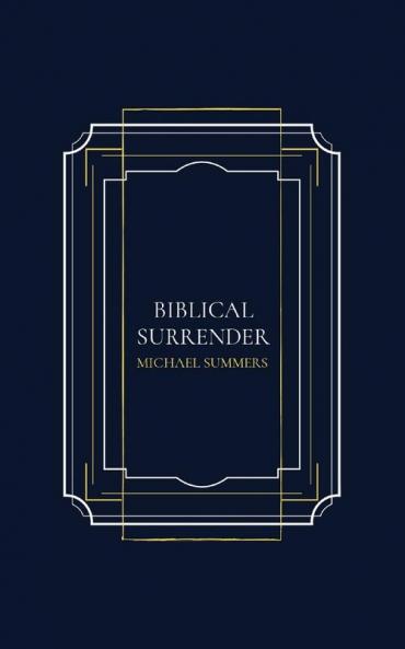 Biblical Surrender