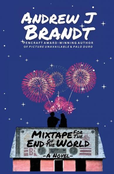 Mixtape for the End of the World