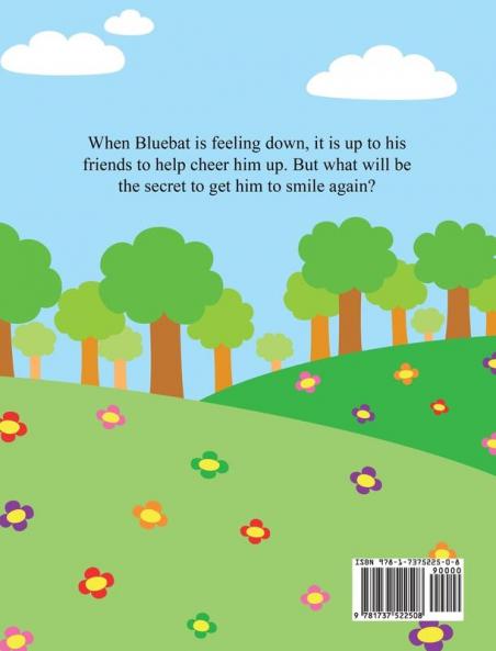 The Fruitbat Friends In... Cheer Up Bluebat!