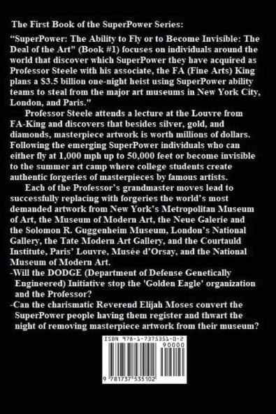 SuperPower The Ability to Fly or to Become Invisible