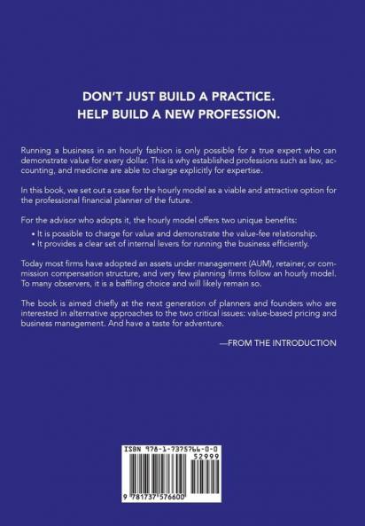 A Matter of Time: Principles Myths & Methods for the Hourly Financial Advisor