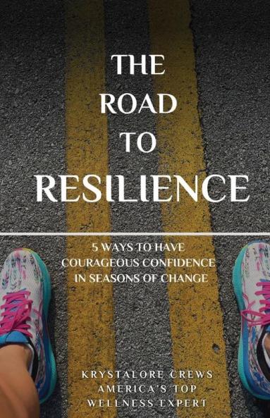 The Road to Resilience