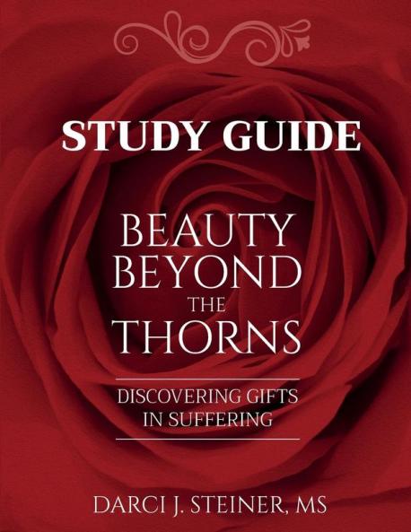 Study Guide for Beauty Beyond the Thorns