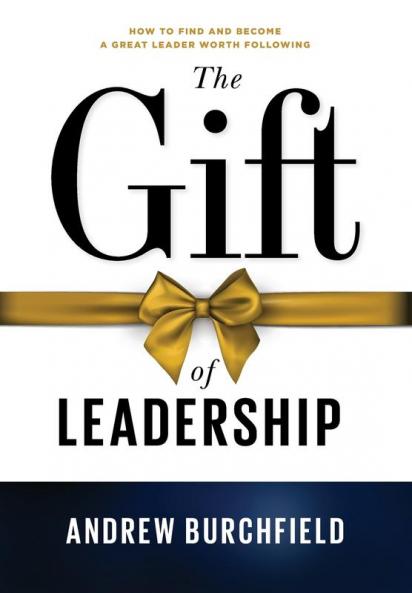 The Gift of Leadership