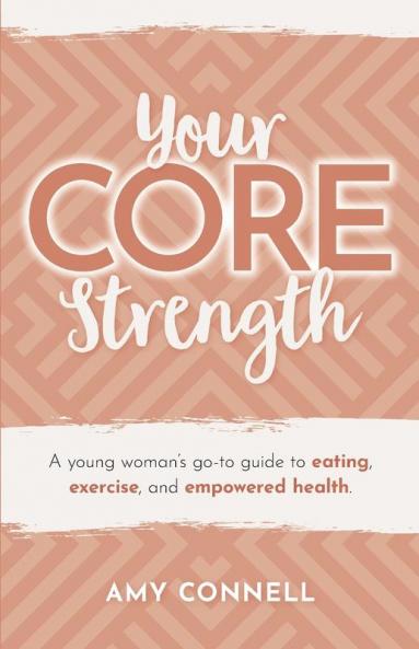 Your CORE Strength