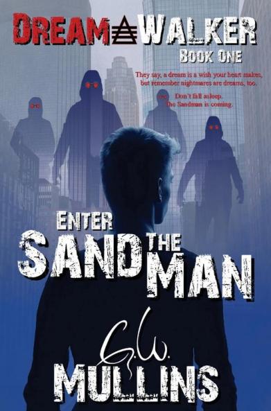 Enter The Sand Man: 1 (Dream Walker)