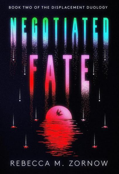 Negotiated Fate