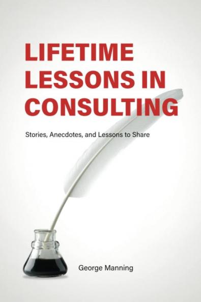 Lifetime Lessons in Consulting