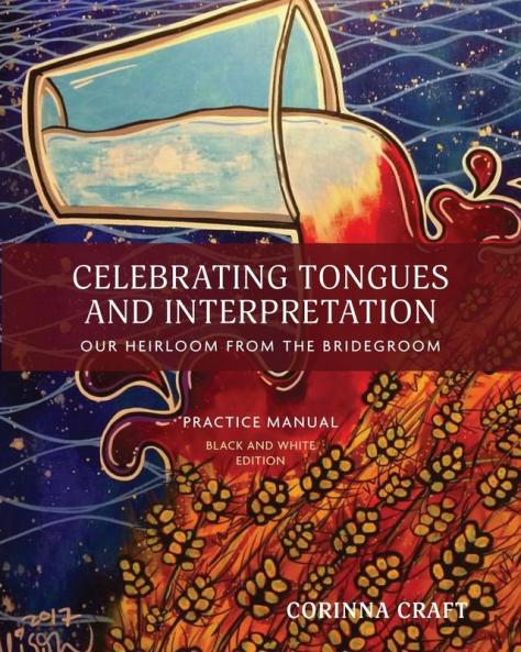 Celebrating Tongues and Interpretation Our Heirloom from the Bridegroom