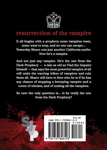 The Dark Prophecy Book 1: Resurrection of the Vampire