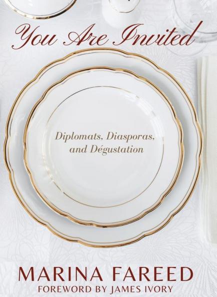 You Are Invited - Diplomats Diasporas and Dégustation