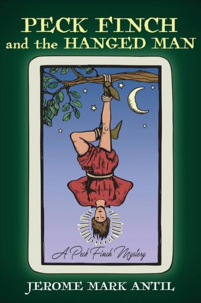 PECK FINCH and the HANGED MAN