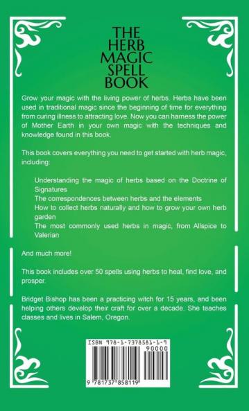 The Herb Magic Spell Book: A Beginner's Guide For Spells for Love Health Wealth and More