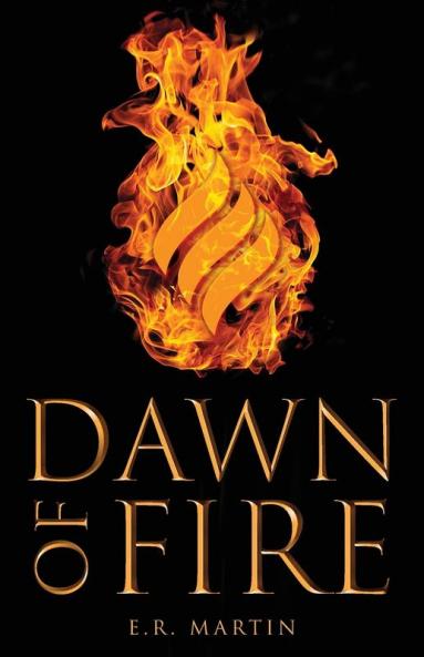 Dawn of Fire: 1 (Tribes of Fire)