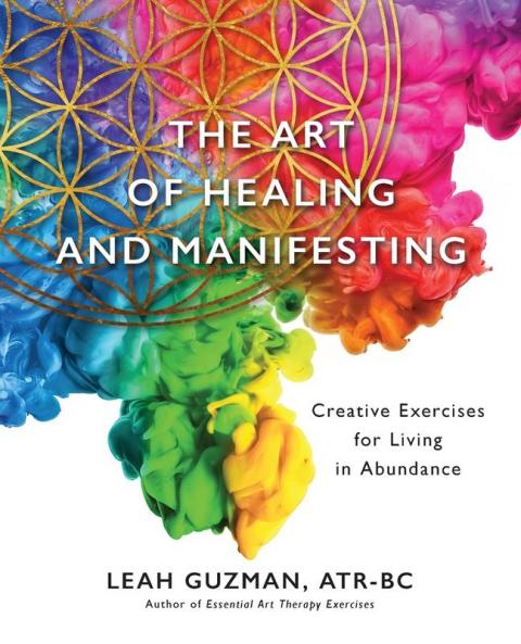 The Art of Healing and Manifesting