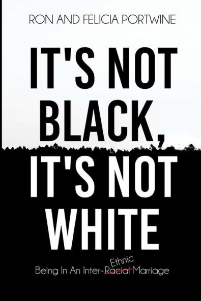 It's Not Black It's Not White