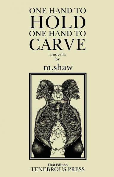 One Hand to Hold One Hand to Carve