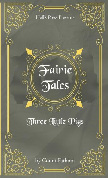 Fairie Tales - Three Little Pigs