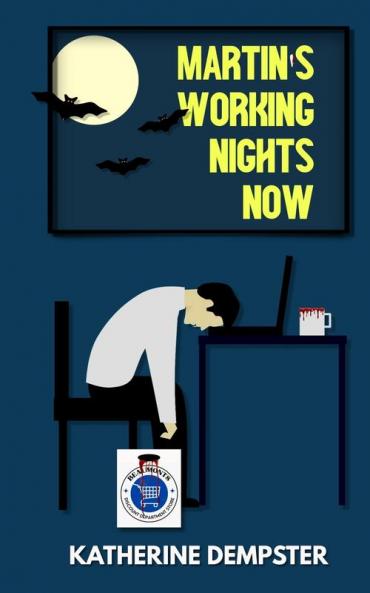 Martin's Working Nights Now