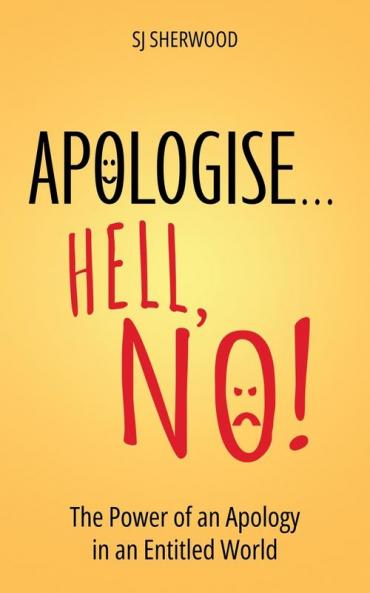 Apologise... Hell No!