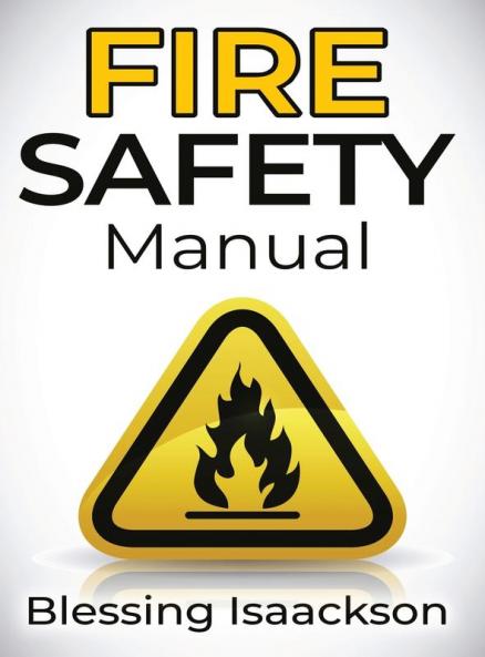 FIRE SAFETY MANUAL