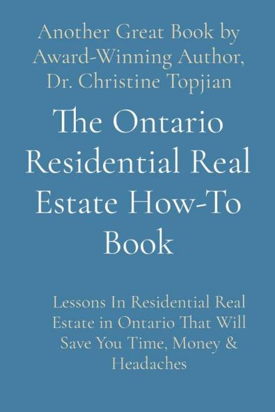 The Ontario Residential Real Estate How-To Book