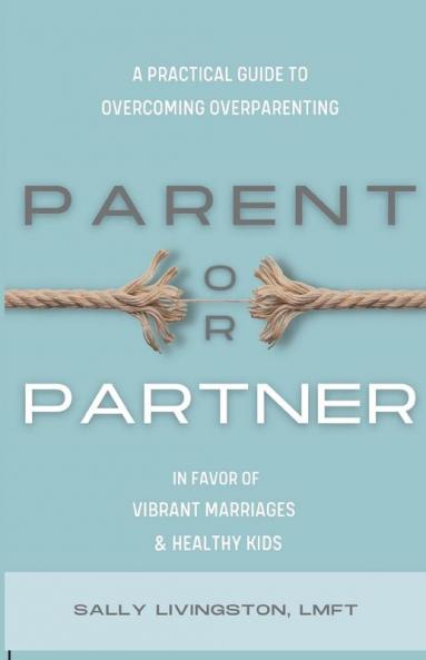 Parent or Partner