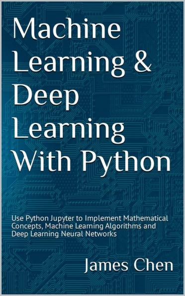 Machine Learning and Deep Learning With Python
