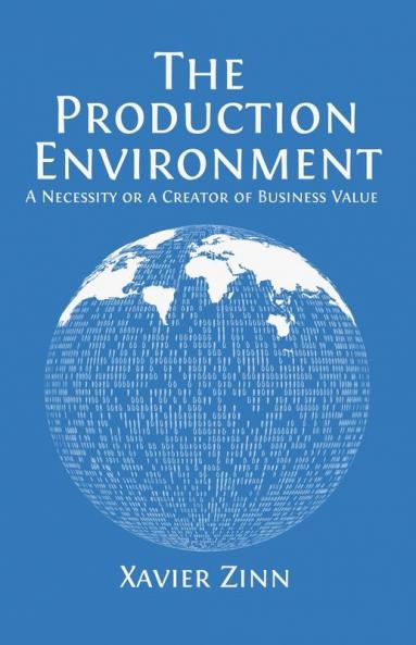 The Production Environment