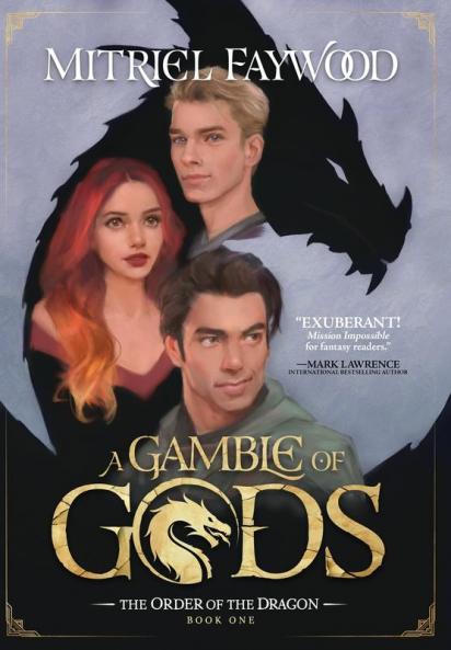 A Gamble Of Gods: 1 (Order of the Dragon)