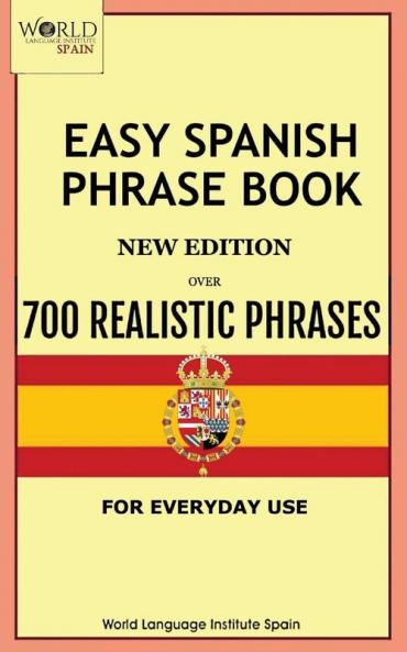 Easy Spanish Phrase Book New Edition