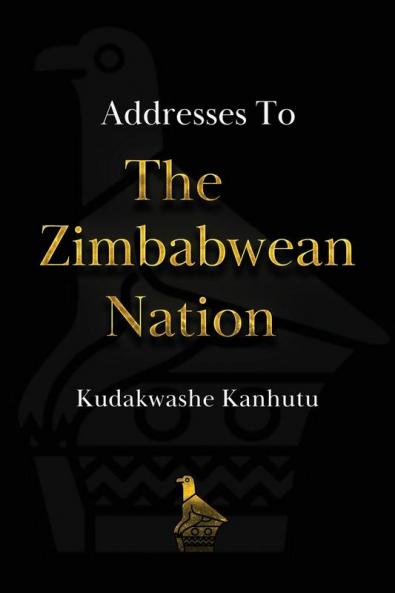 Addresses To The Zimbabwean Nation